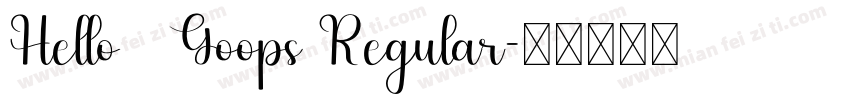 Hello   Goops Regular字体转换